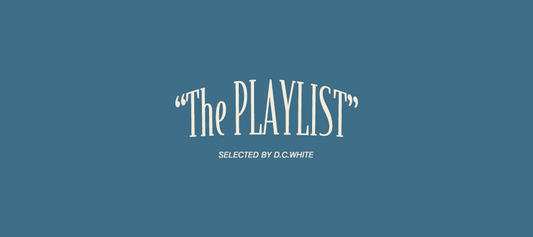 "The PLAYLIST" by D.C.WHITE