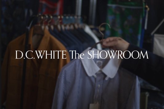 D.C.WHITE The SHOWROOM