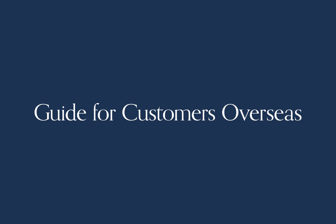 Guide for Customers Overseas